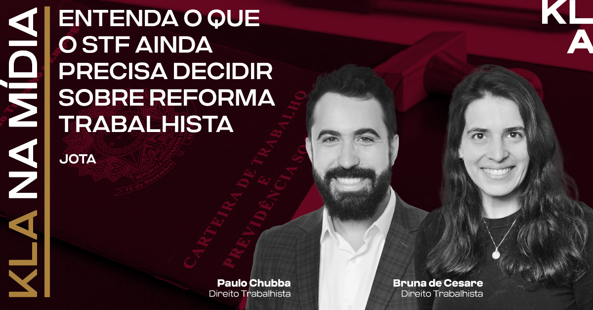 Paulo Chubba e Bruna de Cesare tratam sobre Reforma Trabalhista em entrevista ao JOTA