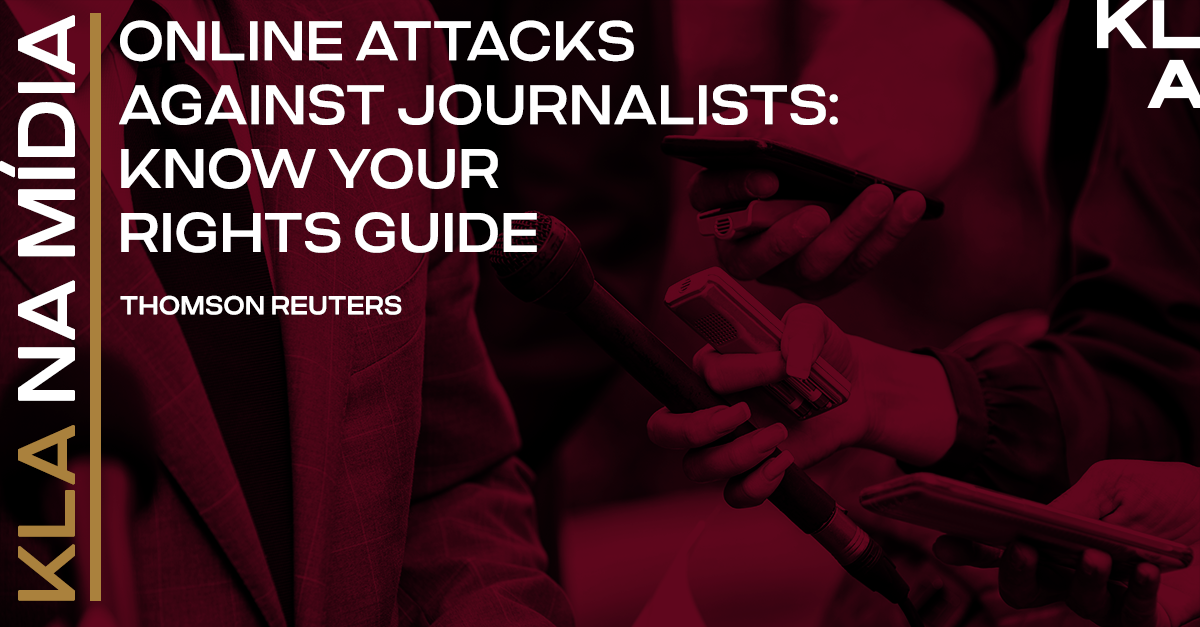 KLA colabora com a criação do guia “Online Attacks Against Journalists: Know Your Rights Guide”