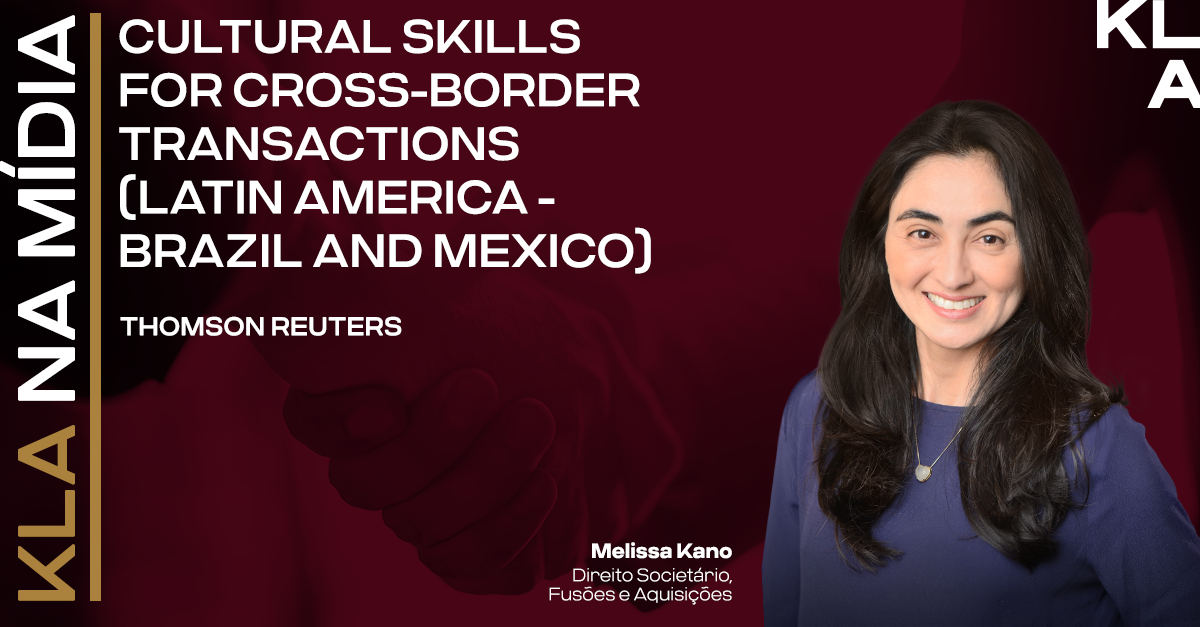 Melissa Kanô participa do “Cultural Skills for Cross-Border Transactions (Latin America- Brazil and Mexico)” publicado pela Thomson Reuters