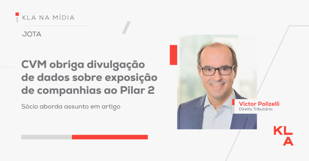 Sócio de Tributário trata de modificações na legislação em artigo ao JOTA